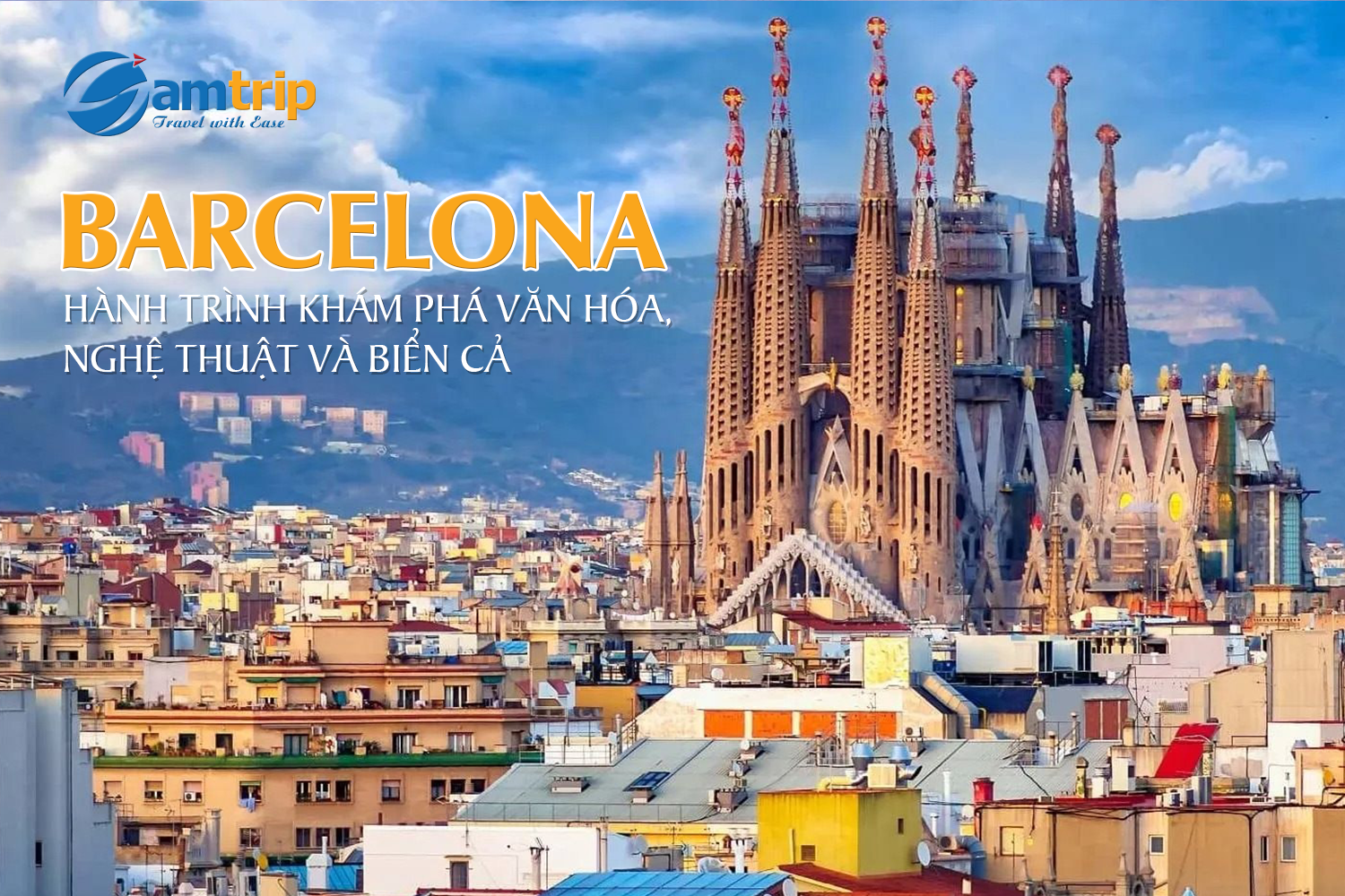 Barcelona – Hành Trình Khám Phá Văn Hóa, Nghệ Thuật Và Biển Cả